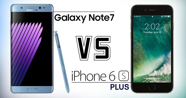 galaxy note 7 vs iphone 6s plus